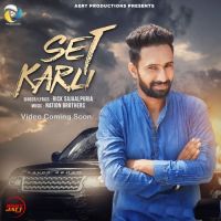 Set Karli Rick Sajaalpuria MP3 Song, Set Karli Album