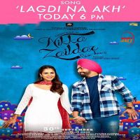 Download Lagdi Na Akh (Nikka Zaildar) Ammy Virk mp3 song, Lagdi Na Akh (Nikka Zaildar) lyrics