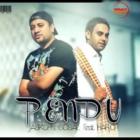 Pendu Jaskurn Gosal, Harjot, Bunzy Mack MP3 Song, Pendu Album