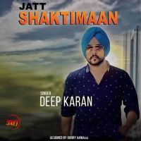 Jatt Shaktiman Deep Karan MP3 Song, Jatt Shaktiman Album