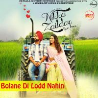Download Bolane Di Lodd Nahin Happy Raikoti mp3 song, Bolane Di Lodd Nahin lyrics