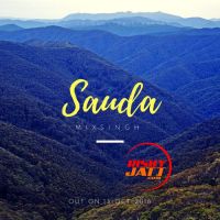 Sauda (EDM Mix) Mixsingh MP3 Song, Sauda (EDM Mix) Album