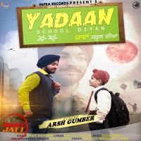 Yadaan School Diyan Arsh Gumber MP3 Song, Yadaan School Diyan Album