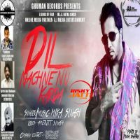 Dil Nachne Nu Krda Mika Singh MP3 Song, Dil Nachne Nu Krda Album