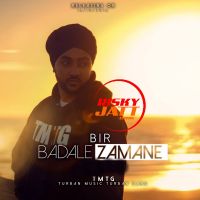 Badale Zamame BIR MP3 Song, Badale Zamame Album