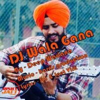 DJ Wala Gana Deep Wadana MP3 Song, DJ Wala Gana Album