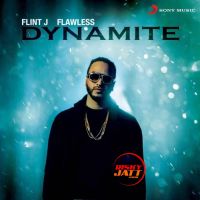 Dynamite Flint J MP3 Song, Dynamite Album