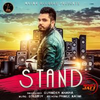 Stand Gurinder Khaira MP3 Song, Stand Album