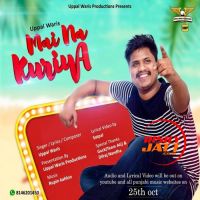 Mai Na Kuriye Uppal Waris MP3 Song, Mai Na Kuriye Album