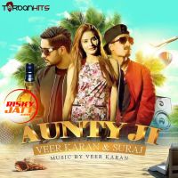 Aunty Ji Veer Karan MP3 Song, Aunty Ji Album
