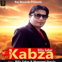 Kabza Billu Sabar, Manpreet Narula MP3 Song, Kabza Album