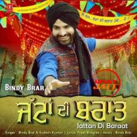 Jattan Di Baraat Bindy Brar MP3 Song, Jattan Di Baraat Album