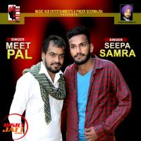 Malang Meetpal, Seepa Samra MP3 Song, Malang Album