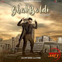 Ghat Boldi Gippy Grewal MP3 Song, Ghat Boldi Album