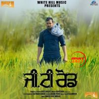 Download GT Road Veet Baljit mp3 song, GT Road lyrics