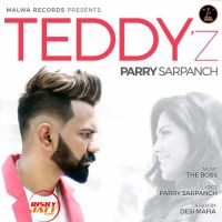 Teddyz Parry Sarpanch MP3 Song, Teddyz Album