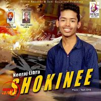 Shokinee Neeraj Libra MP3 Song, Shokinee Album