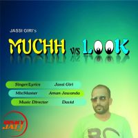 Muchh vs Mashook Jassi Giri MP3 Song, Muchh vs Mashook Album