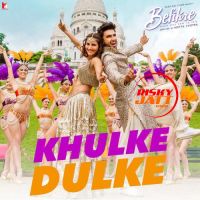 Khulke Dulke (Befikre) Gippy Grewal MP3 Song, Khulke Dulke (Befikre) Album