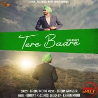 Download Tere Baare Sukh Rehal mp3 song, Tere Baare lyrics