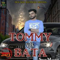 Tommy Vs Bata Shah Manish MP3 Song, Tommy Vs Bata Album