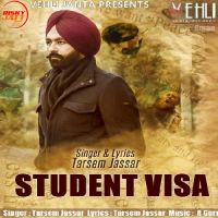 Student Visa Tarsem Jassar MP3 Song, Student Visa Album