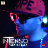 Khatarnaak Intenso, Vee MP3 Song, Intenso Album