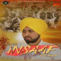 Download Insaaf Mavi Singh mp3 song, Insaaf lyrics