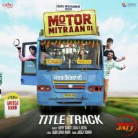 Motor Mitraan Di Happy Raikoti MP3 Song, Motor Mitraan Di Album