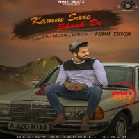 Kamm Sare Shonk De Mavi Singh MP3 Song, Kamm Sare Shonk De Album