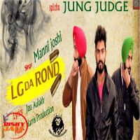 Lg Da Rond Manni Joshi MP3 Song, Lg Da Rond Album