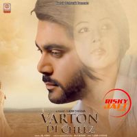 Varton Di Cheez Dil Krish MP3 Song, Varton Di Cheez Album