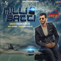 Nilli Batti Chetan Kahlon MP3 Song, Nilli Batti Album