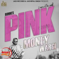 Download Pink Money Wargi Ronni mp3 song, Pink Money Wargi lyrics