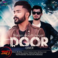 Door (Cover) Shubham Arora, Aaryan MP3 Song, Door (Cover) Album
