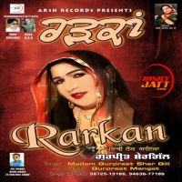 Rarkan Gurpreet Shergill MP3 Song, Rarkan Album