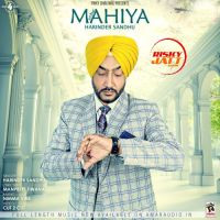 Mahiya Harinder Sandhu MP3 Song, Mahiya Album