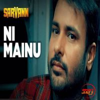 Download Ni Mainu Amrinder Gill mp3 song, Ni Mainu lyrics