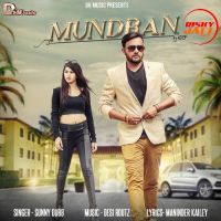 Mundran Sunny Dubb MP3 Song, Mundran Album