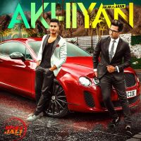 Akhiyan Arjun MP3 Song, Akhiyan Album
