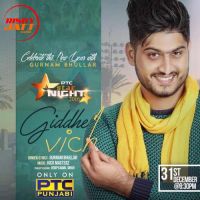 Giddhe Vich Gurnam Bhullar MP3 Song, Giddhe Vich Album