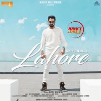 Lahore Gippy Grewal MP3 Song, Lahore Album