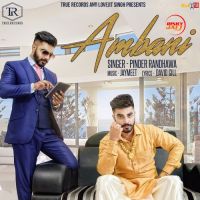 Ambani Pinder Randhawa MP3 Song, Ambani Album