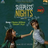 Chann Kithan Guzari Aayi Arunita Sinha MP3 Song, Chann Kithan Guzari Album
