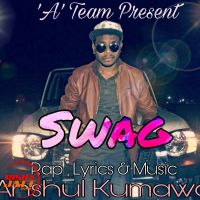 Swag Anshul Kumawat MP3 Song, Swag Album