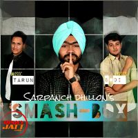 Smash Box Sarpanch Dhillon MP3 Song, Smash Box Album