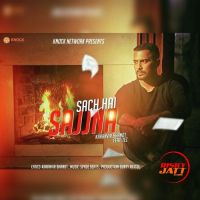 Sach Hai Sajjna Karamvir Bhanot MP3 Song, Sach Hai Sajjna Album