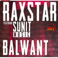 Balwant Raxstar MP3 Song, Balwant Album