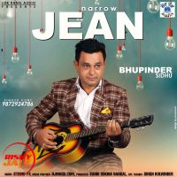 Narrow Jean Bhupinder Sidhu MP3 Song, Narrow Jean Album