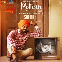 Rotian Sarthi K MP3 Song, Rotian Album